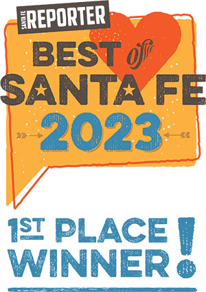 2023 Santa Fe Reporter - Best of Santa Fe - 1st Place Winner